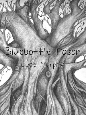 cover image of Bluebottle Poison